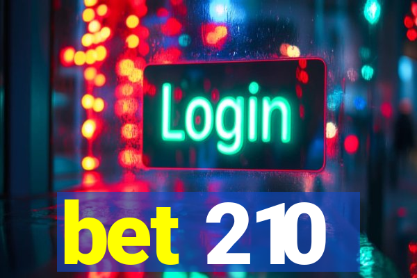 bet 210